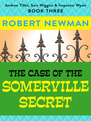 The Case of the Somerville Secret - ebook